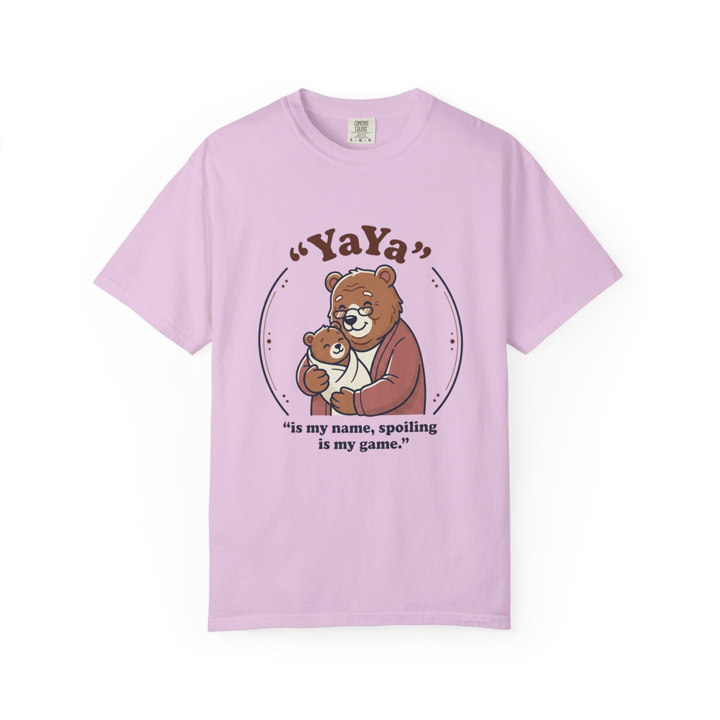 YaYa Bear T-Shirt — "is my name, spoiling is my game." Cute Grandma Gift